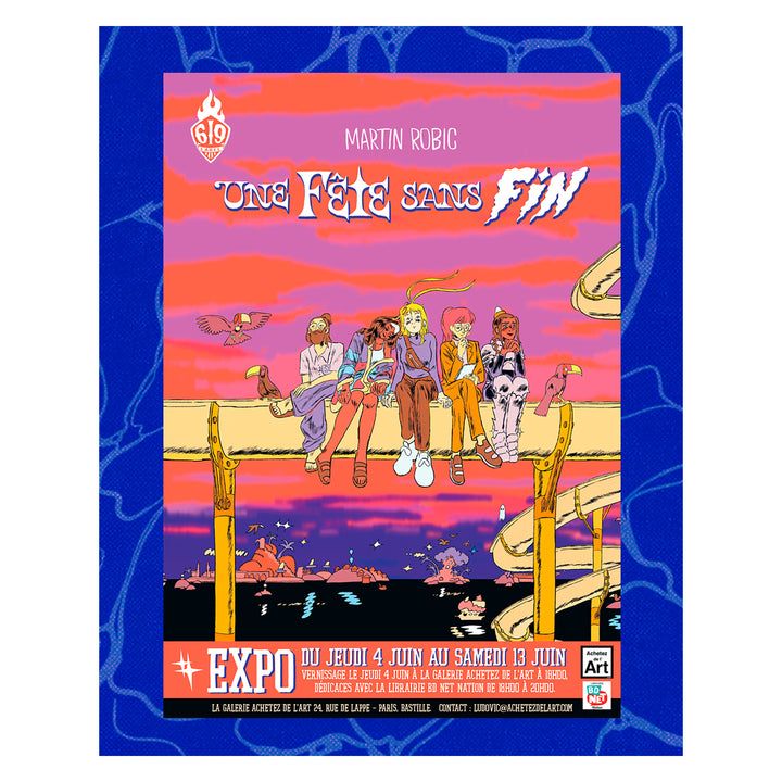 Martin Robic (Label 619) - Une Fête Sans Fin - Affiche exposition