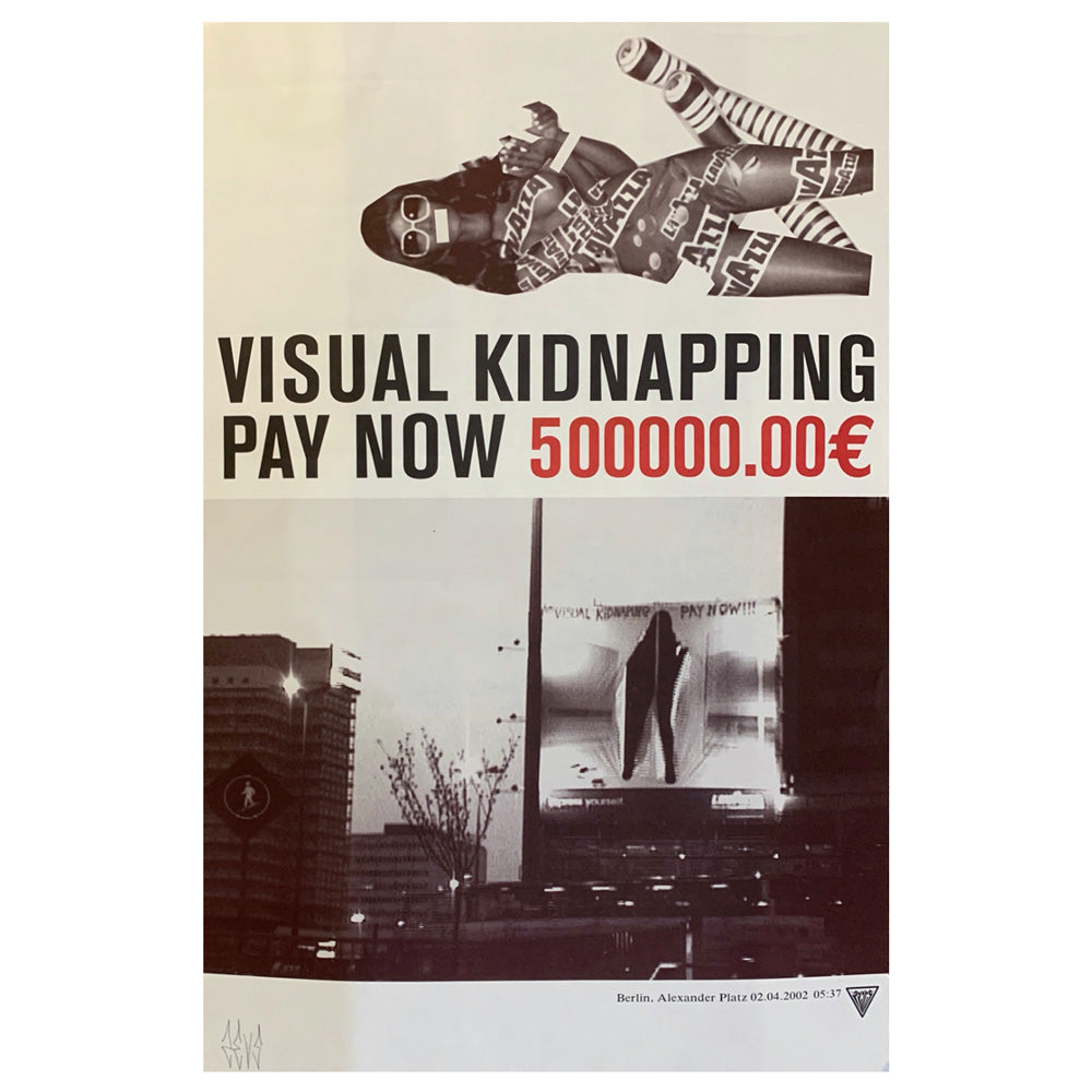 ZEVS - “Pay Now” Visual Kidnapping - Art Crime Scene - 2002